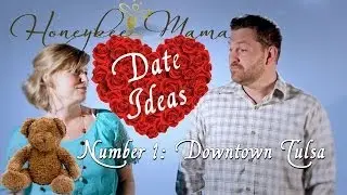 Top 5 Tulsa Date Ideas   #1