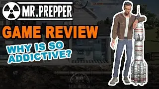 Mr. Prepper - REVIEW | Why this game is so cool ? Be prepared for a DLC !