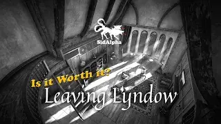 Is it worth it? Leaving Lyndow