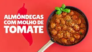 Almôndegas com Molho de Tomate