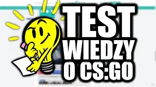 WIELKI TEST WIEDZY o CS:GO! | QUIZ CS:GO /w Forlify