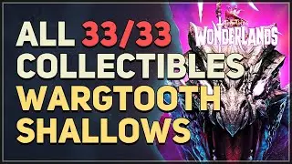 All Wargtooth Shallows Collectibles 100% Progress Tiny Tina's Wonderlands
