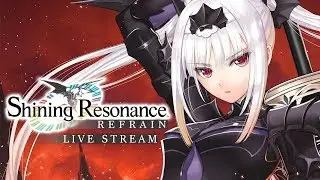 Refraining from More Weebing | Shining Resonance Refrain #10