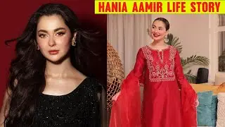 Hania Aamir Life Story | Hania Amir Biography