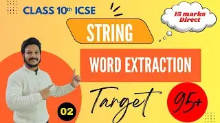 String | Each Word Extraction in String | Easiest Method ICSE Class 10th - Computer Application
