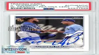 Vladimir Guerrero Jr Wander Franco 2022 Topps Slugger Autograph Card 329 PSA DNA Review