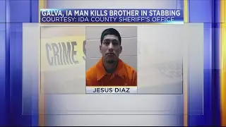 Galva, IA Man Kills Brother In Stabbing