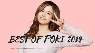 BEST POKI MOMENTS 2019!