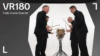Colin Currie Quartet | VR180 | Steve Reich Drumming Part 1 #ConcertLab
