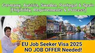 Job Seeker Visa for European Countries | Move to Europe Legally Without a Job Offer! | How to Apply?