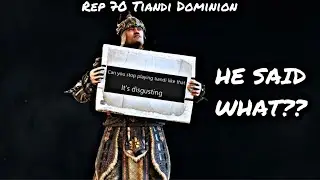 HE SAID WHAT?? (Rep 70 Tiandi Dominion) | For Honor