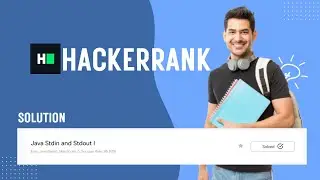 Java Stdin & Stdout I | HackerRank Solution Explained Step-by-Step (Beginner Friendly)