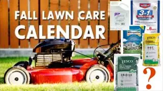 Fall lawn care calendar, plus fertilizer tips for Fall