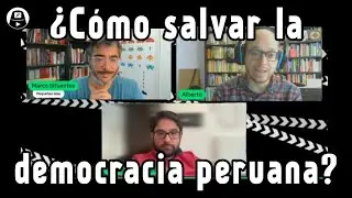 Conversa con Alberto Vergara y Rodrigo Barrenechea: Democracia Asaltada