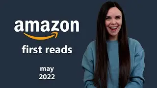 PICKING MY FREE BOOK with amazon first reads | MAY 2022