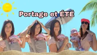 Demo portage : Portage en &eacute;t&eacute; #portage #soleil #chaleur #bebe