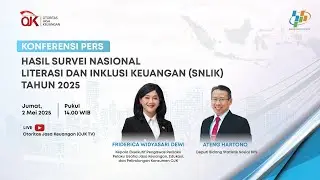 [LIVE]  Konferensi Pers Hasil Survei Nasional Literasi dan Inklusi Keuangan (SNLIK) Tahun 2025