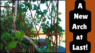 The Front Garden Gets the Perfect Rusty Arch!