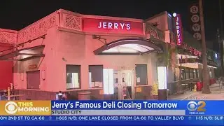 Iconic Jerry&rsquo;s Famous Deli In Studio City To Close