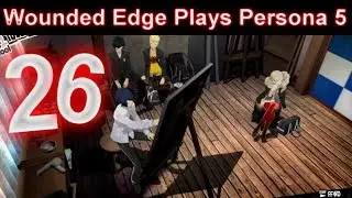 Painting a Masterpiece - Wounded Edge Plays P5 Ep. 26