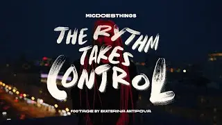 The rythm takes control (Official Music Video)