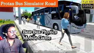 Mobile Realistic Bus Physics Game Proton Bus Simulator Road Realistic Driving Experience