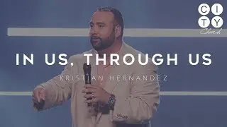 IN US, THROUGH US | KRISTIAN HERNANDEZ - June 24