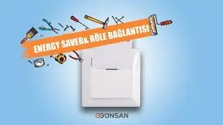 G&uuml;nsan Energy Saver Okuma &Uuml;nitesi ve R&ouml;le G&uuml;&ccedil; &Uuml;nitesi Bağlantısı Nasıl Yapılır?