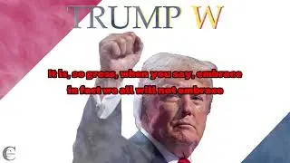 Christopher Corinthian - Trump W (Official Lyric Video)