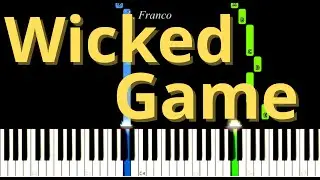 Wicked Game Chris Isaak Easy Piano Tutorial