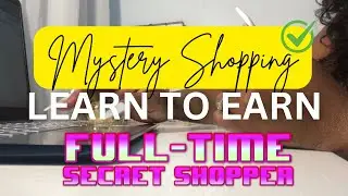 MYSTERY SHOPPING | LEARN TO EARN