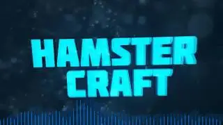 BrazDzn #47 Intro HamsterCraft