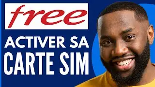 Comment Activer Une Carte Sim Free ( 2025 )