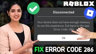 Fix Error Code 286 on Roblox (2025)? 