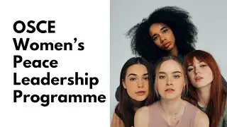 Call for Applications for 2nd edition of the OSCE Women&rsquo;s Peace Leadership Grant Funding Programme