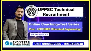 UPPSC Lecturer Coaching Preparation in Chemical Engineering