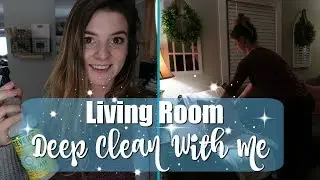 EXTREME SPRING CLEAN WITH ME 2019 | DEEP CLEANING LIVING ROOM