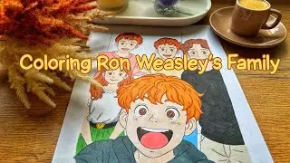 🪄 Coloring the Weasley Family | Ron Weasley Fan Art in the NEW Harry Potter Series 
