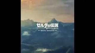 Nintendo - Breath of the Wild Soundtrack (reupload)