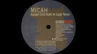 Micah ‎– Acandavi (Chris Micali's Air Supply Remix)