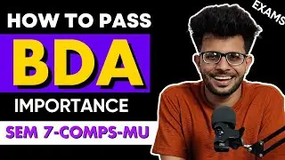 How to Pass Big Data Analytics 2025 | BDA Importance | Sem 7 Comps MU ✅ 📚