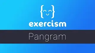Exercism - Pangram