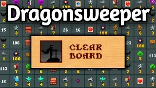 CLEARING THE BOARD in DRAGONSWEEPER!