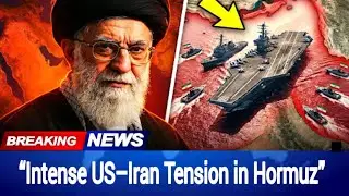 US-Iran Tension Explodes in Hormuz | Military Drills Shake Global Markets