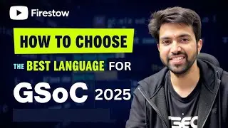 How to Choose the Best Language & Project for GSoC 2026  🚀