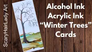 264    Class 5   Alcohol Ink  Winter Tree  Cards / Painting