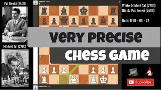 Very precise chess game | P&aacute;l Benkő vs Mikhail Tal analyzed by Stockfish
