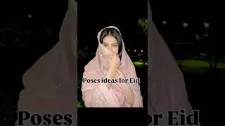 Pose ideas for Eid 🌙 #eid #picture #ytshorts