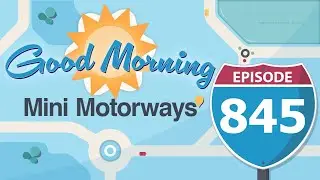 Let Me See That Throng || Good Morning Mini Motorways #845 1/7/26