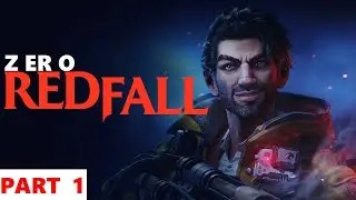 {SERIES X} REDFALL (PART 1) - FIRST IMPRESSIONS/ DEVINDER BUILD/ 60 FPS UPDATE!